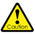 Caution